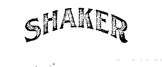 SHAKER