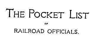 THE POCKET LIST OF RAILROAD OFFICIALS.