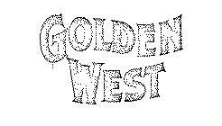 GOLDEN WEST