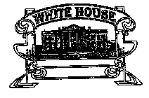 WHITE HOUSE