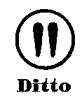 DITTO