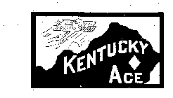 KENTUCKY ACE