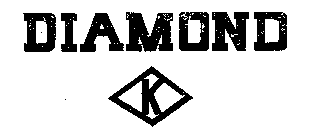 DIAMOND K