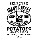 GEM OF THE MOUNTAINS SELECTED IDAHO RUSSET POTATOES IDAHO FALLS POTATO GROWERS INC.