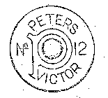 P. PETERS NO. 12 VICTOR