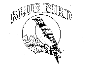 BLUE BIRD