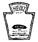 HEINZ EST'D 1869 HEINZ 57 PURE FOOD PRODUCTS MADE IN U.S.A. BY H.J. HEINZ CO., PITTSBURGH, PA., U.S.A.