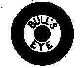 BULL'S EYE