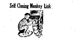 SELF CLOSING MONKEY LINK