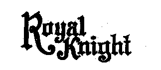 ROYAL KNIGHT