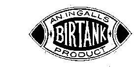 BIRTANK AN INGALLS PRODUCT