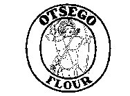 OTSEGO FLOUR