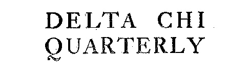 DELTA CHI QUARTERLY