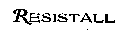 RESISTALL