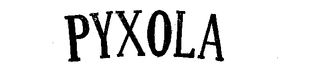 PYXOLA