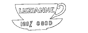 LUZIANNE 100% GOOD