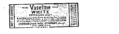 VASELINE WHITE PETROLEUM JELLY A SOOTHING DRESSING FOR BURNS, MINOR CUTS, SKIN IRRITATIONS, SUNBURN, FROST BITES AND CHAFING. INTERNAL USES- COLDS, THROAT IRRITATIONS AND AS AN INTERNAL LUBRICANT IN O