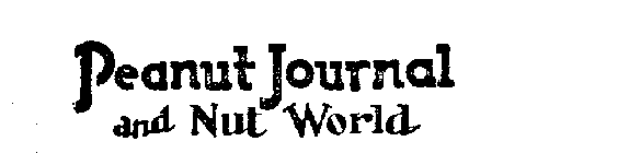 PEANUT JOURNAL AND NUT WORLD