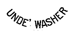 UNDE' WASHER