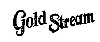 GOLD STREAM