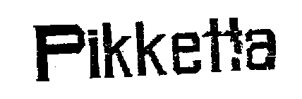 PIKKETTA