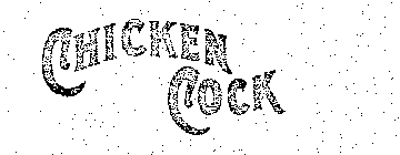 CHICKEN COCK