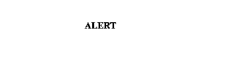 ALERT