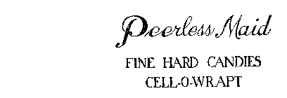 PEERLESS MAID FINE HARD CANDIES CELL-O-WRAPT