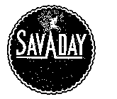 SAVADAY