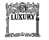 LUXURY