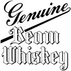 GENUINE BEAM WHISKEY