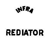 INFRA REDIATOR