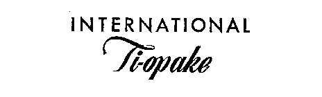 INTERNATIONAL TI-OPAKE