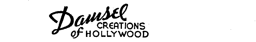 DAMSEL CREATIONS OF HOLLYWOOD