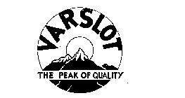 VAR-SLOT THE PEAK OF QUALITY