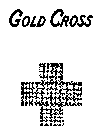 GOLD CROSS