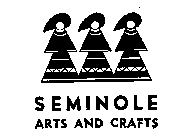 SEMINOLE ARTS AND CRAFTS