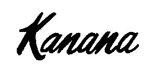 KANANA