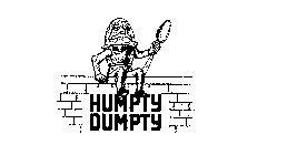 HUMPTY DUMPTY