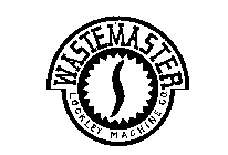 WASTEMASTER LOCKLEY MACHINE CO.