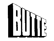 BUTTE