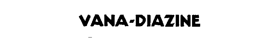 VANA-DIAZINE