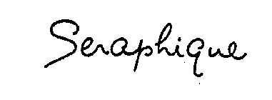 SERAPHIQUE