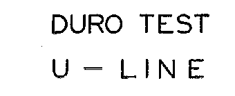 DURO TEST U-LINE