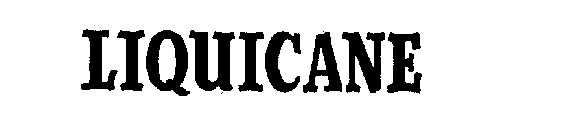 LIQUICANE