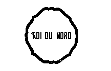 ROI DU NORD