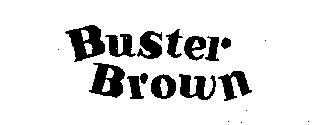 BUSTER BROWN