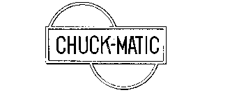 CHUCK-MATIC