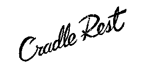 CRADLE REST