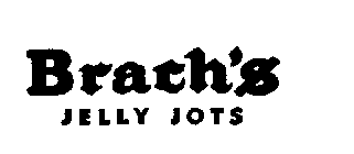 BRACH'S JELLY JOTS